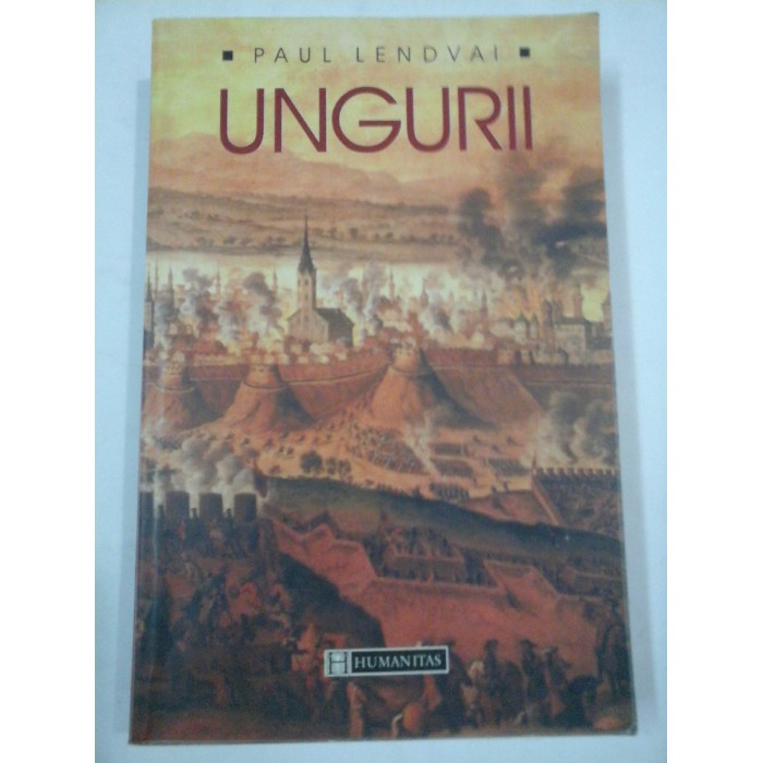 UNGURII - PAUL LENDVAI UNGURII - PAUL LENDVAI
